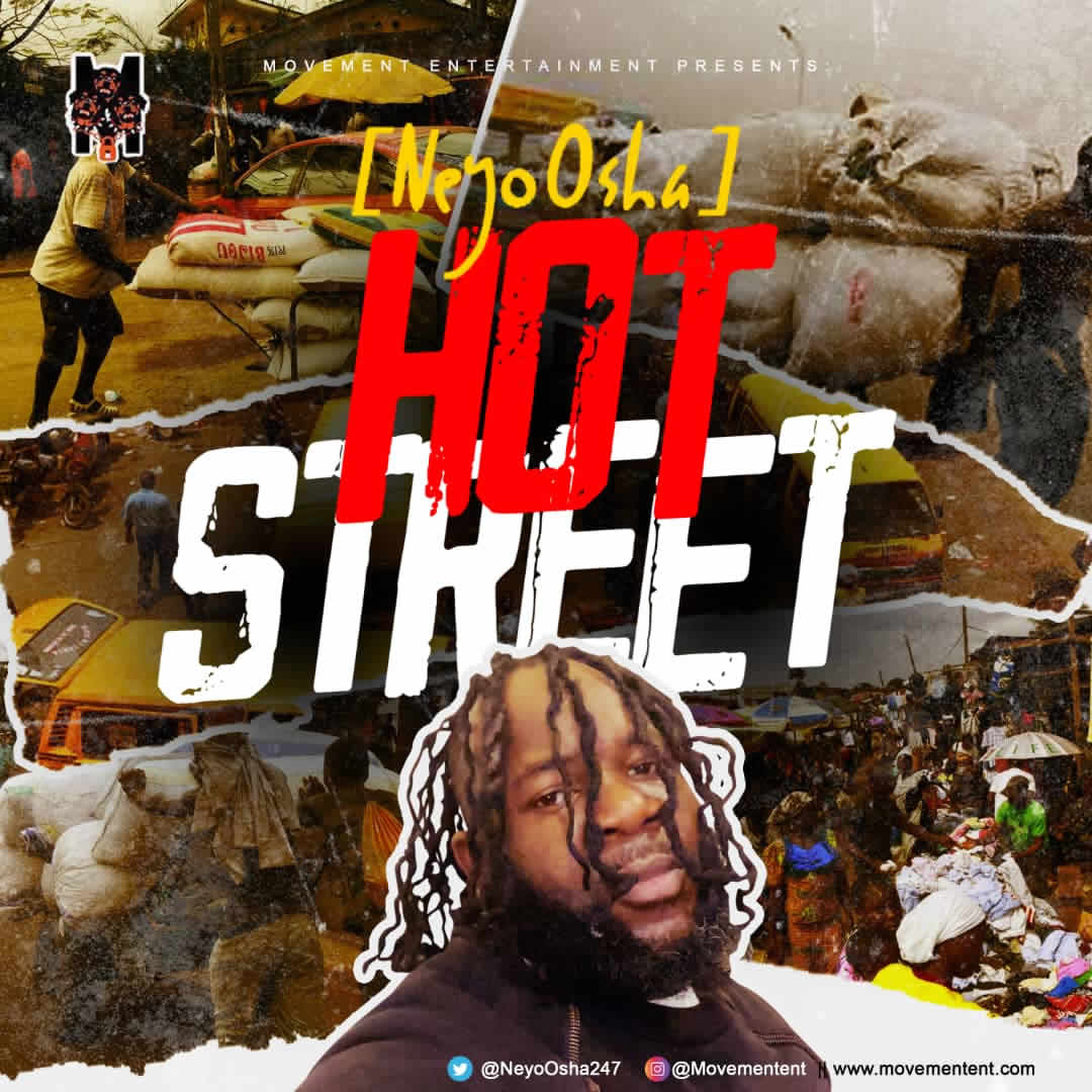 New Music: NeyoOsha – Hot Street 1 NeyoOsha Hot Street Artwork