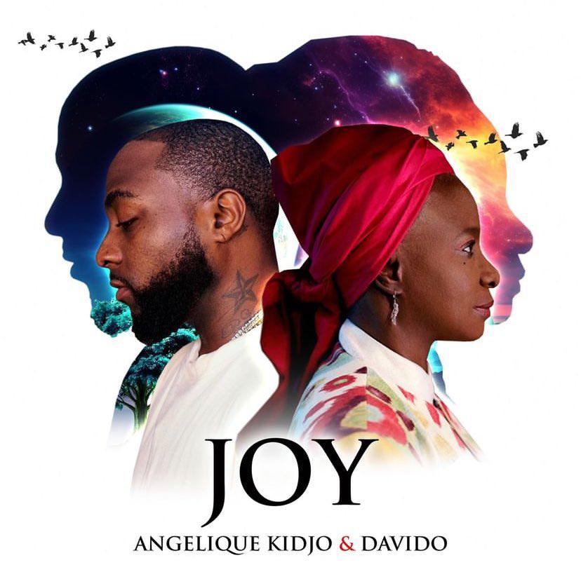 New Music: Angélique Kidjo & Davido - Joy 1 Angelique Kidjo & Davido - JOY