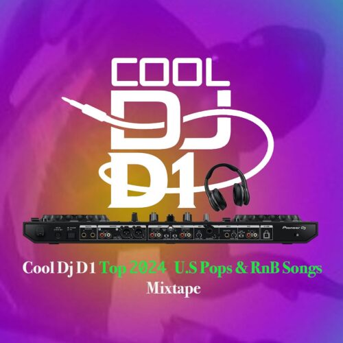 Cool DJ D1 - TOP 2024 U.S POPS & R'n'B SONGS MIXTAPE 1 1000264752