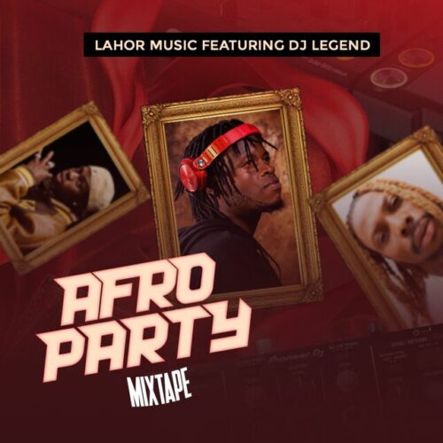 Lahor Music Ft. DJ Legend Afro Party