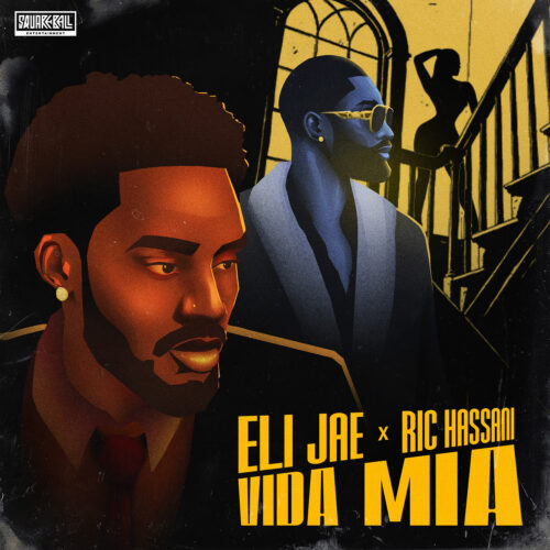 Eli Jae & Ric Hassani Share "Vida Mia" 1 VIDA MIA Artwork