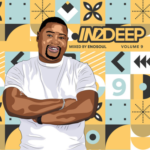 ALBUM: Enosoul - In2deep, Vol. 9 1 ALBUM: Enosoul - In2deep, Vol. 9
