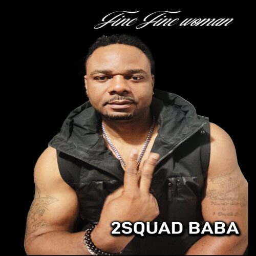 2SquadBaba - Fine Fine Woman 1 image00001