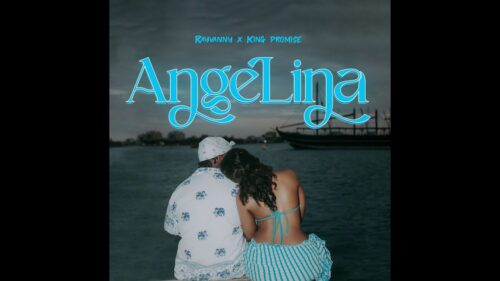 Rayvanny & King Promise - Angelina 1 Rayvanny & King Promise - Angelina