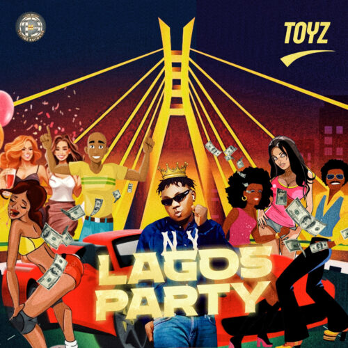 Toyz - Lagos Party 1 1 3