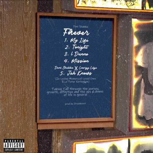 DANI SHABBA - "Forever" EP 1 2