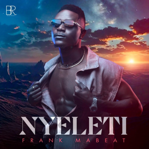 Frank Mabeat - Nyeleti ft. Cnethemba Gonelo & Mashudu