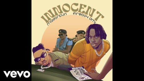 Mayorkun & Fireboy DML - Innocent