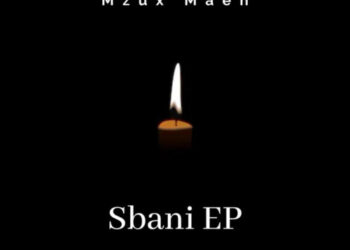 Mzux Maen - Sbani EP