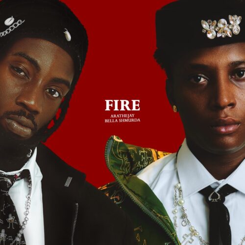 AratheJay ft. Bella Shmurda - Fire 1 AratheJay ft. Bella Shmurda - Fire