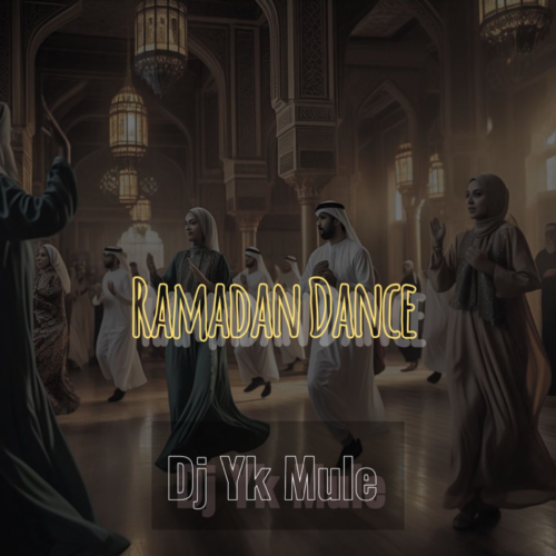 DJ Yk Mule - Ramadan Dance