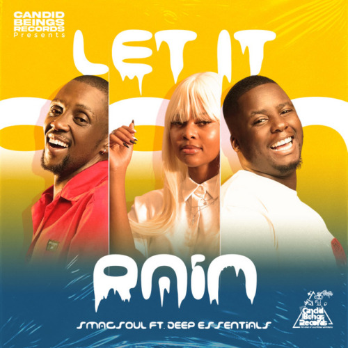 Smagsoul (SA) & Deep Essentials - Let It Rain 1 Smagsoul (SA) & Deep Essentials - Let It Rain