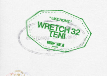 Wretch 32 & Teni - Like Home