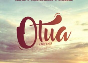 Ada Ehi ft. Frank Edwards & Limoblaze - Otua