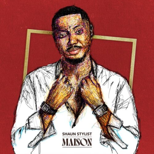 Shaun Stylist - Maison EP
