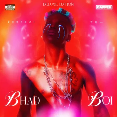 Bhadboi OML - Bhad Boi (Deluxe) EP 1 Bhadboi OML - Bhad Boi (Deluxe) EP