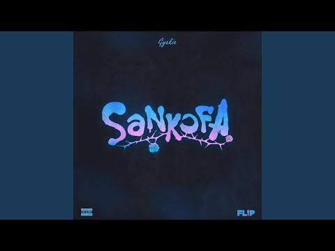 Gyakie - Sankofa