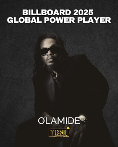 Olamide Named Among Billboard’s 2025 Global Power Players 1 Olamide - Billboard’s 2025 Global Power Players