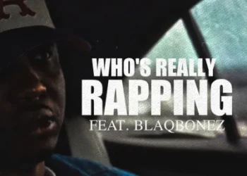 A-Q ft. Blaqbonez - Who’s Really Rapping