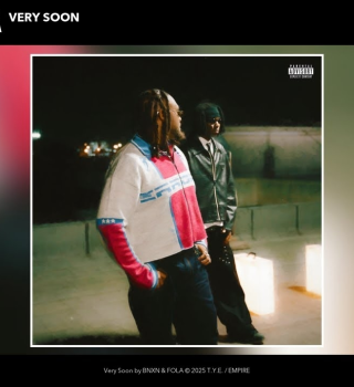 BNXN & FOLA - Very Soon Lyrics 1 BNXN & FOLA - Very Soon