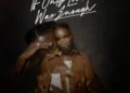 Maleek Berry - If Only Love Was Enough EP
