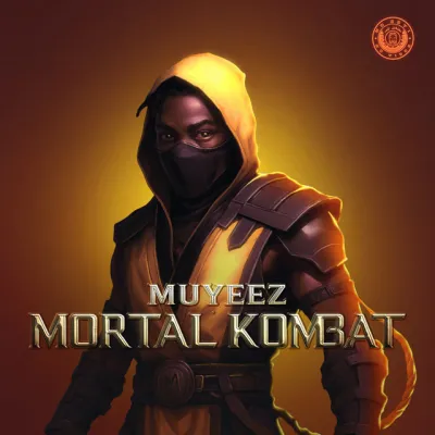 Muyeez - Mortal Kombat Lyrics 1 Muyeez - Mortal Kombat