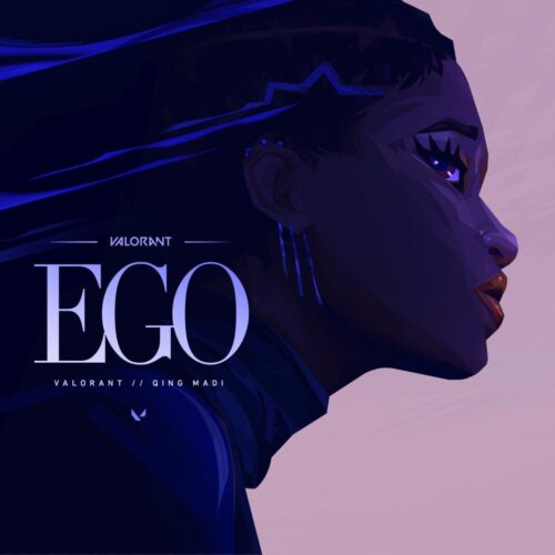Qing Madi ft. VALORANT - EGO Lyrics 1 Qing Madi ft. Valorant - EGO