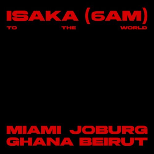 Ciza, friends & Thukuthela - Isaka (6am) – In Beirut 1 Ciza, friends & Thukuthela - Isaka (6am) – In Beirut