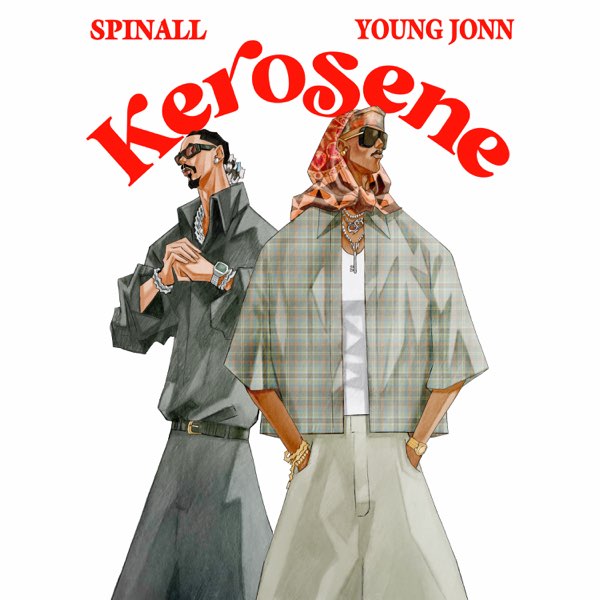 Spinall ft. Young Jonn – Kerosene Spinall ft. Young Jonn – Kerosene