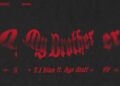 T.I Blaze & Ayo Maff - My Brother