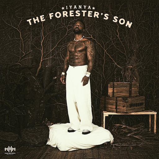 Iyanya - The Forester’s Son Album