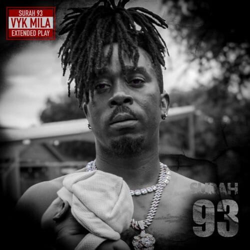 NEW MUSIC ALERT: Vyk Mila Drops Soulful & Gritty EP "SURAH 93" 1 1 16