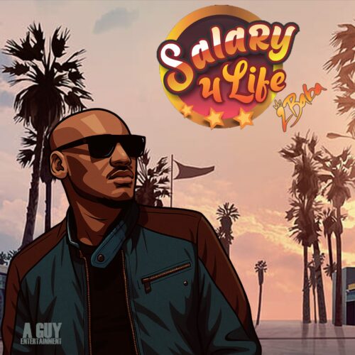2Baba Salary 4 Life Artwork
