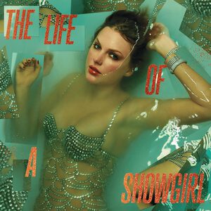 ALBUM: Taylor Swift - The Life of a Showgirl 1 Taylor Swift - The Life of a Showgirl