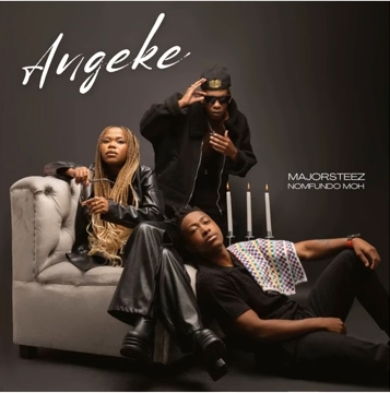 MUSIC VIDEO: Majorsteez & Nomfundo Moh – Angeke