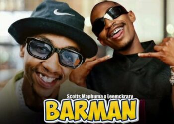 Blacko SA, Scotts Maphuma, LeeMcKrazy & Mdeshkayro – Barman
