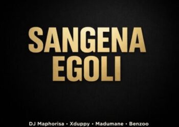 DJ Maphorisa, Xduppy, Madumane & Benzoo – Sangena eGoli