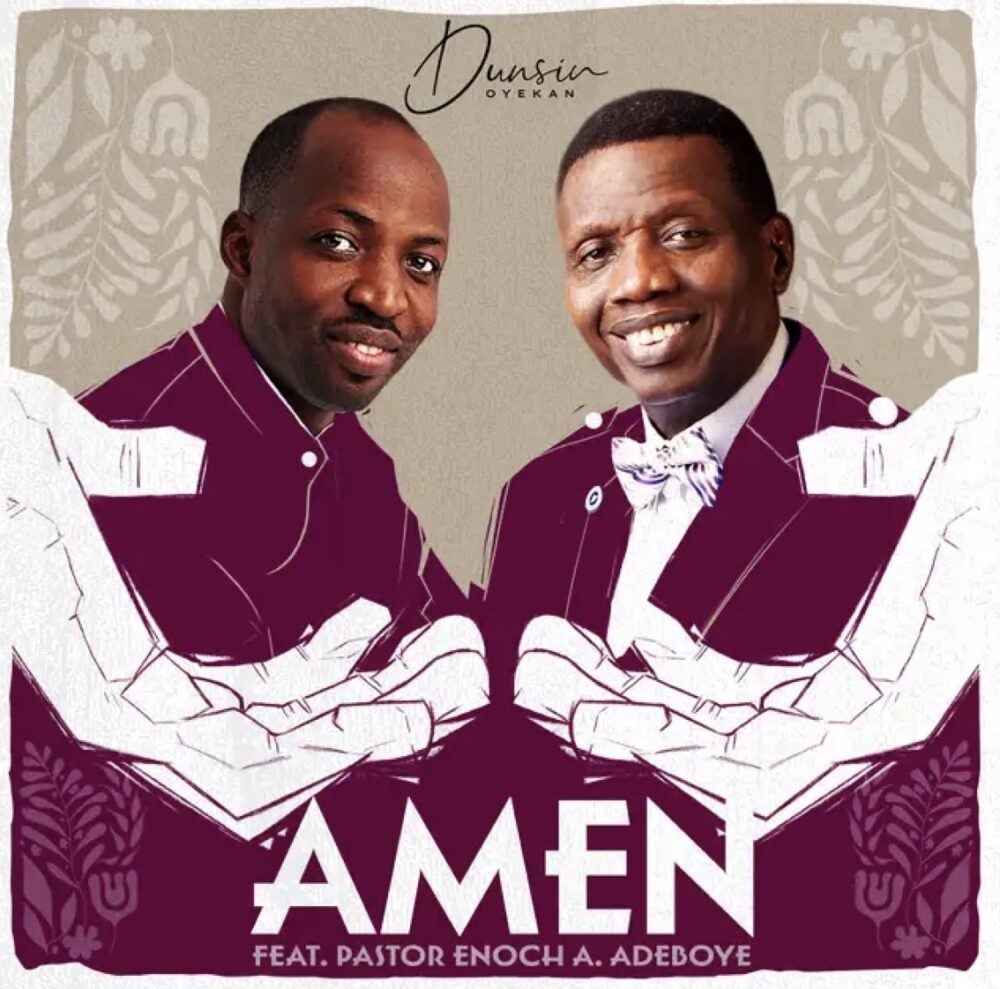 Dunsin Oyekan & Pastor E.A Adeboye - Amen (Live)