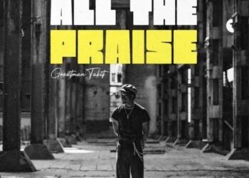 Greatman Takit- All The Praise