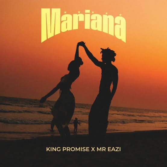 King Promise – Mariana ft. Mr Eazi 1 King PromiseMarianaft.Mr Eazi