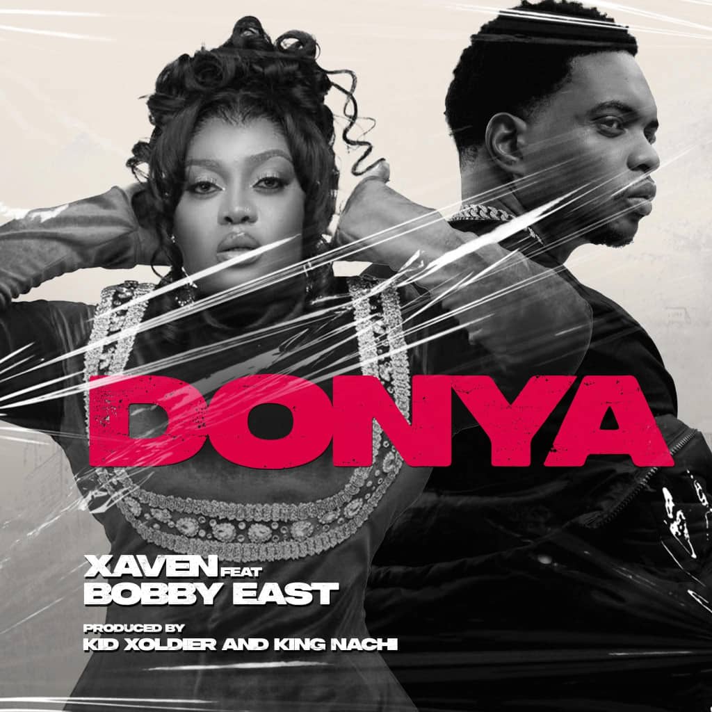 Xaven Ft Bobby East Donya
