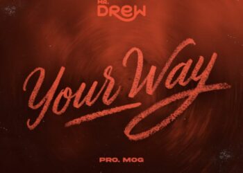 mr drew your way