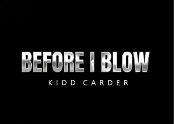 Kidd Carder - Before I Blow EP