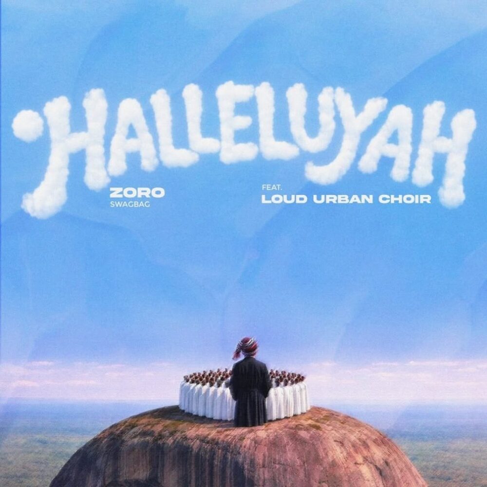 Zoro - HALLWLUYAH ft. Loud Urban Choir 1 Zoro HALLWLUYAH Ft. Loud Urban Choir