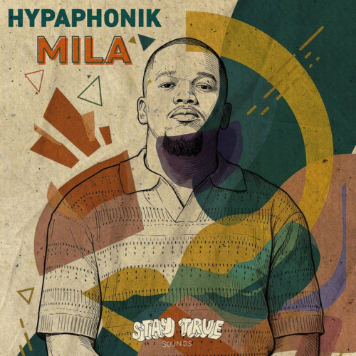 Hypaphonik – Send The Message ft. Bongani Mehlomakhulu 1 ALBUM: Hypaphonik – MILA