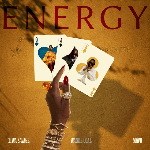Tiwa Savage, Mavo & Wande Coal - Energy 1 Energy Tiwa Savage Mavo Wande Coal
