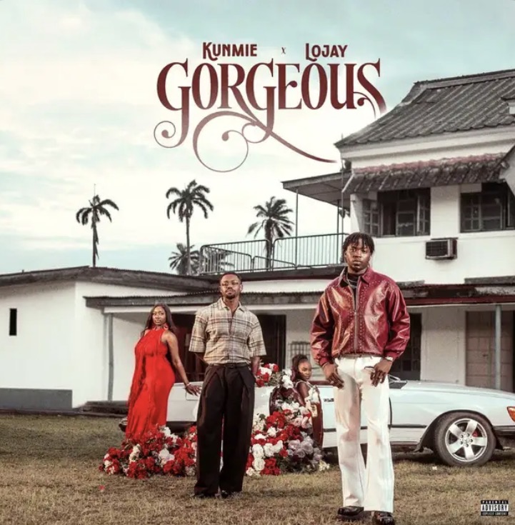 Kunmie & Lojay - Gorgeous