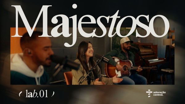 Adoração Central - Majestoso 1 Adoração Central - Majestoso