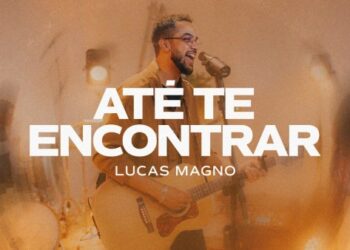 Lucas Magno β AtΓ© Te Encontrar 3 lucas magno at te encontrar