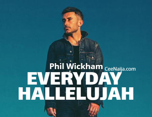 Phil Wickham – Everyday Hallelujah 1 Phil Wickham – Everyday Hallelujah